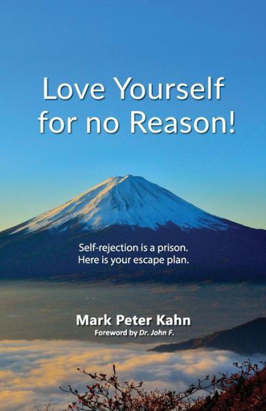 Cover for Mark Peter Kahn · Love Yourself for no reason (Paperback Book) (2019)