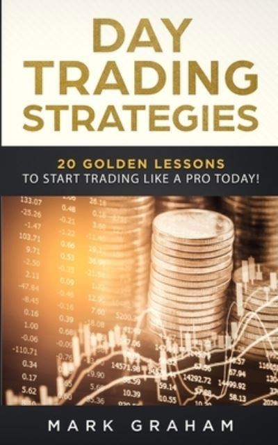 Cover for Mark Graham · Day Trading Strategies (Taschenbuch) (2019)