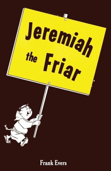 Cover for Frank Evers · Jeremiah the Friar (Paperback Book) (2018)