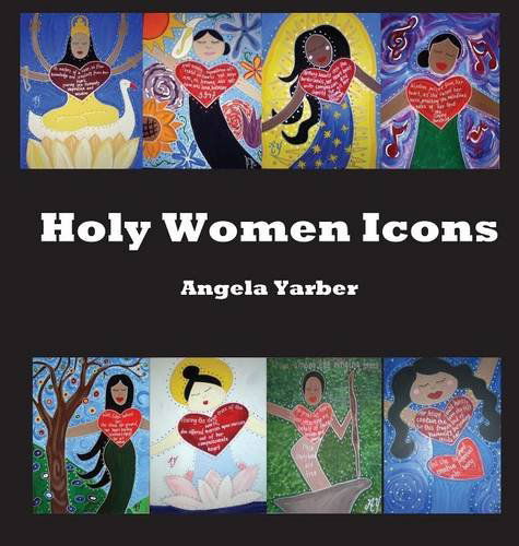 Cover for Angela Yarber · Holy Women Icons (Hardcover Book) (2014)