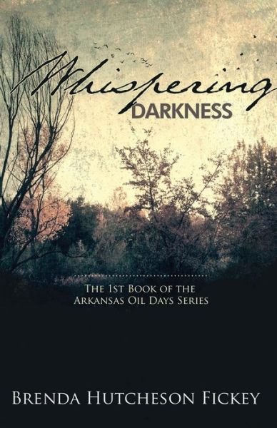 Cover for Brenda Hutcheson Fickey · Whispering Darkness (Paperback Book) (2015)