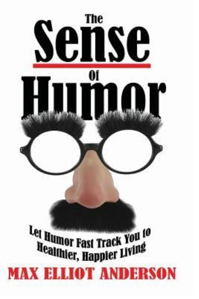 Cover for Max Elliot Anderson · The Sense Of Humor (Taschenbuch) (2016)