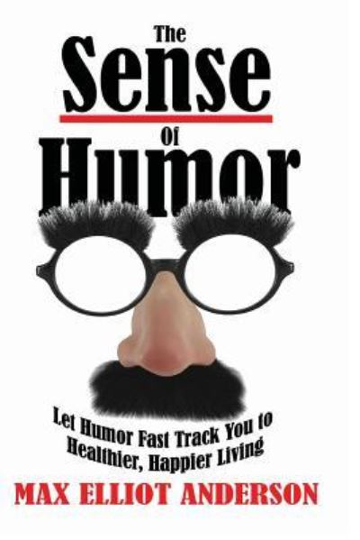 Cover for Max Elliot Anderson · The Sense Of Humor (Paperback Book) (2016)