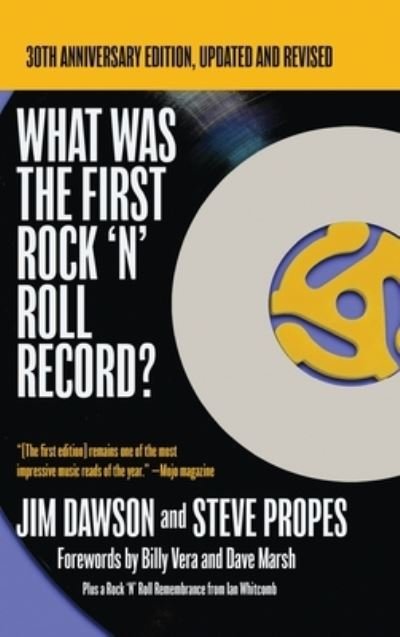 What Was the First Rock 'N' Roll Record - Jim Dawson - Books - Genius Book Publishing - 9781947521971 - September 17, 2022