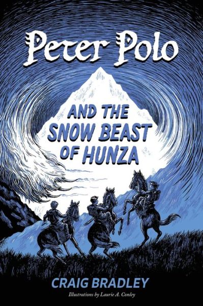 Cover for Craig Bradley · Peter Polo and the Snow Beast of Hunza (Book) (2020)