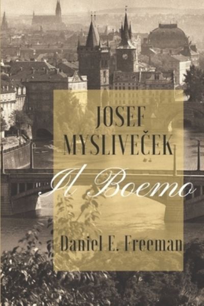 Cover for Daniel Freeman · Josef Myslivecek Il Boemo (Paperback Book) (2022)