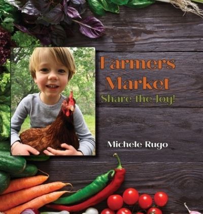 Farmers Market - Michele Rugo - Books - Manzanita Writers Press - 9781952314971 - June 1, 2023