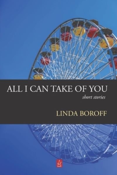 Cover for Linda Boroff · All I Can Take Of You (Paperback Book) (2020)