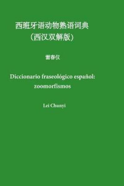 Cover for Lei Chunyi · Diccionario Fraseol gico Espa ol (Paperback Bog) (2017)