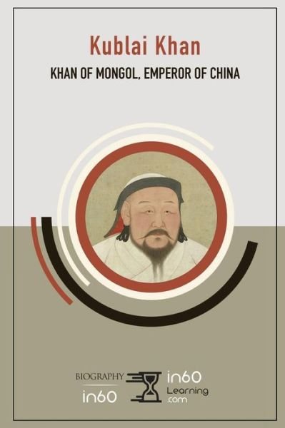 Cover for In60learning · Kublai Khan (Paperback Book) (2018)