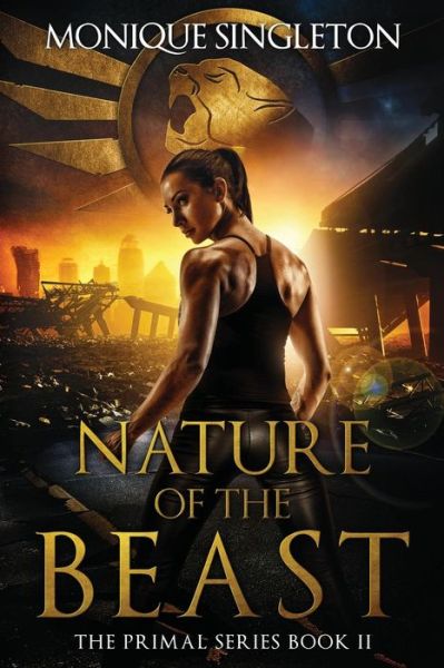 Cover for Monique Singleton · Nature of the Beast (Paperback Book) (2017)