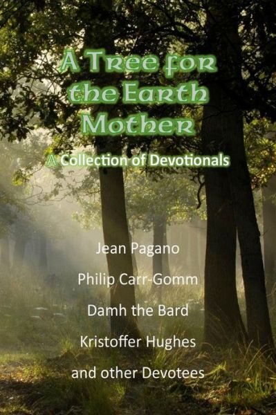 Cover for Philip Carr-Gomm · A Tree for the Earth Mother A Collection of Devotionals (Paperback Book) (2017)