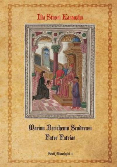 Cover for Ilia Stavri Karanxha · Marino Becichemo Scodrensi Pater Patriae (Paperback Bog) (2018)