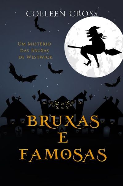 Cover for Colleen Cross · Bruxas e Famosas (Paperback Book) (2023)