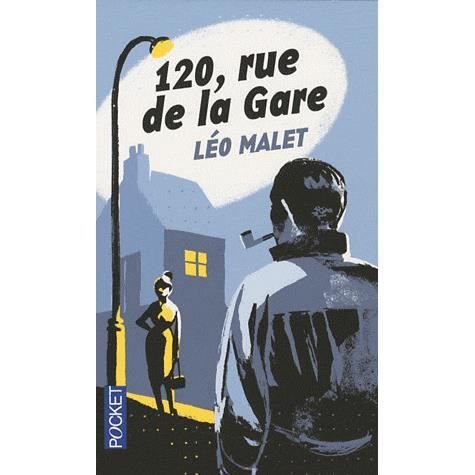 Cover for Leo Malet · 120 rue de la Gare (Paperback Book) (2009)