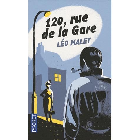 120 rue de la Gare - Leo Malet - Książki - Pocket - 9782266201971 - 3 grudnia 2009