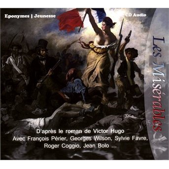 Hugo Victor / Les Miserables - Divers Interpretes - Muzyka - EPONYMES - 9782365160971 - 1 lipca 2022
