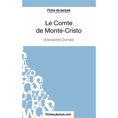 Cover for Sophie Lecomte · Le Comte de Monte-Cristo d'Alexandre Dumas (Fiche de lecture) (Paperback Book) (2014)