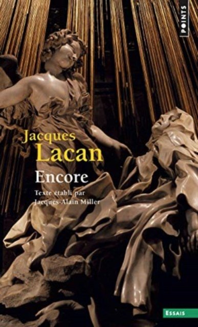 Cover for Jacques Lacan · Encore (Seminaire livre XX 1972-1973) (Paperback Book) (2016)