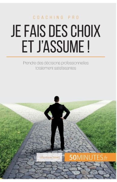Cover for Véronique Vesiez · Je fais des choix et j'assume ! (Paperback Book) (2017)