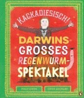 Kackadiesisch! Darwins großes Regenwurm-Spektakel - Polly Owen - Books - Penguin JUNIOR - 9783328302971 - February 21, 2024