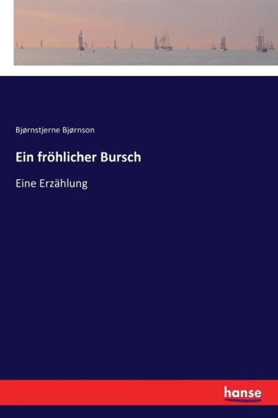 Cover for Bjørnson · Ein fröhlicher Bursch (Book) (2017)