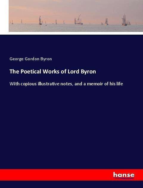 Cover for Byron · The Poetical Works of Lord Byron (Book) (2018)