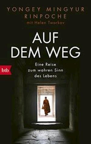 Cover for Yongey Mingyur Rinpoche · Auf dem Weg (Buch) (2023)
