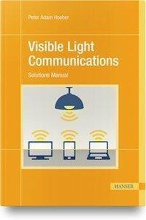Cover for Hoeher · Visible Light Communications (Bog)