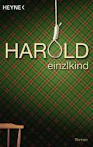 Cover for Einzlkind · Heyne.43597 Einzlkind.Harold (Book)