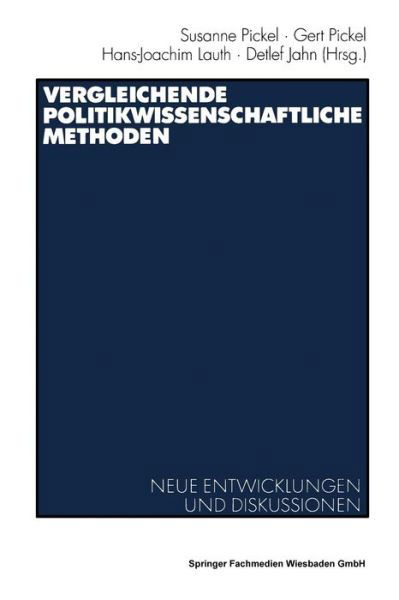 Cover for Susanne Pickel · Vergleichende Politikwissenschaftliche Methoden (Taschenbuch) [2003 edition] (2003)