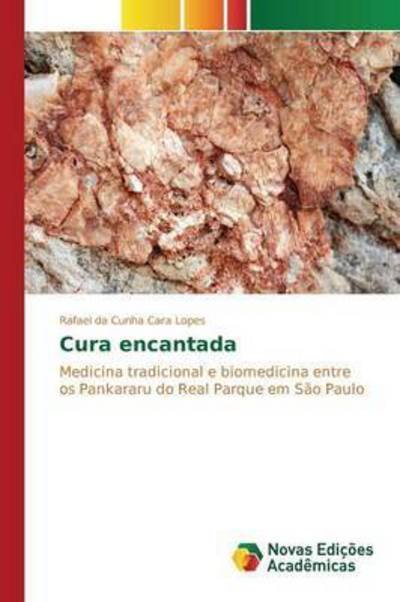 Cover for Da Cunha Cara Lopes Rafael · Cura Encantada (Paperback Bog) (2015)