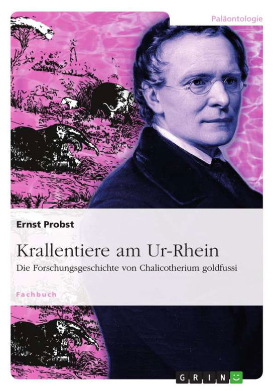 Cover for Probst · Krallentiere am Ur-Rhein (Book) [German edition] (2011)