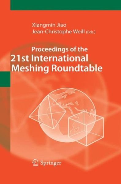 Cover for Xiangmin Jiao · Proceedings of the 21st International Meshing Roundtable (Paperback Book) (2014)
