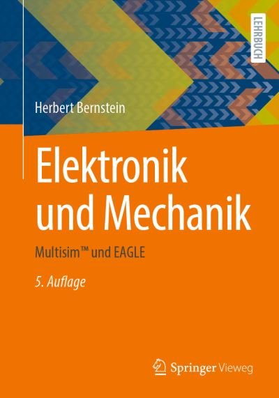 Elektronik Und Mechanik - Bernstein - Kirjat -  - 9783658423971 - lauantai 6. tammikuuta 2024