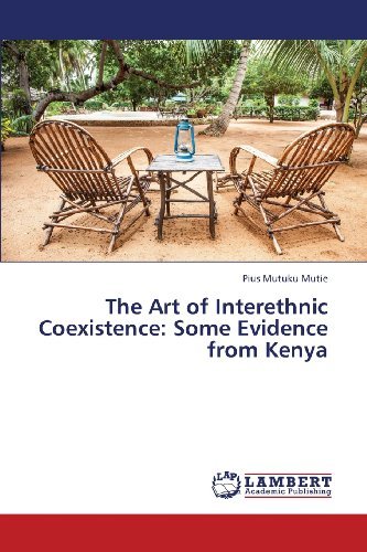 Cover for Pius Mutuku Mutie · The Art of Interethnic Coexistence: Some Evidence from Kenya (Paperback Bog) (2013)