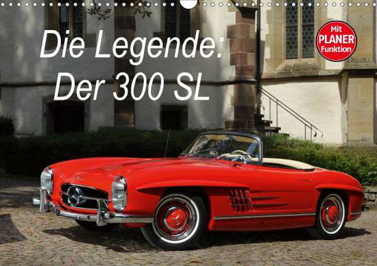 Cover for Bau · Die Legende: 300 SL (Wandkalender 2 (Book)