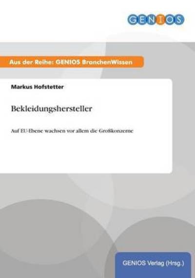 Cover for Markus Hofstetter · Bekleidungshersteller (Pocketbok) (2015)