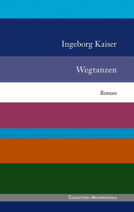 Cover for Kaiser · Wegtanzen (Book)