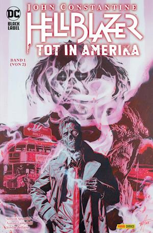 Cover for Simon Spurrier · John Constantine: Hellblazer - Tot in Amerika (Buch) (2025)