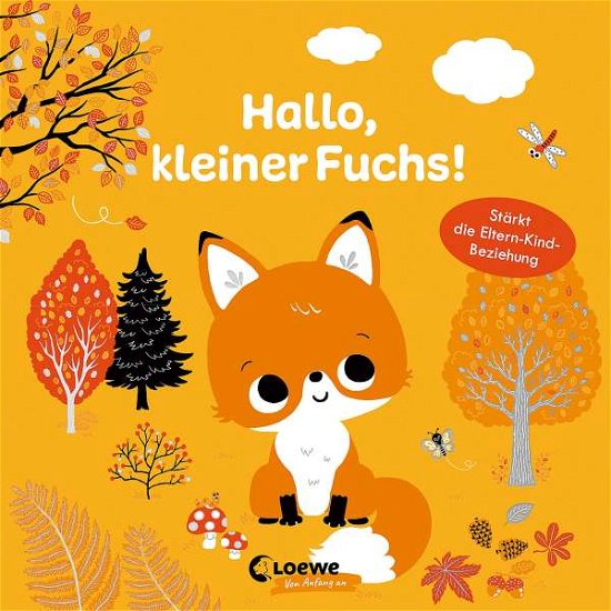 Cover for Anna Taube · Hallo, kleiner Fuchs! (Kartongbok) (2021)