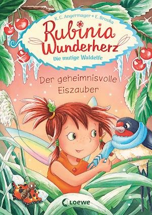Cover for Karen Christine Angermayer · Rubinia Wunderherz, die mutige Waldelfe (Band 5) - Der geheimnisvolle Eiszauber (Book) (2022)