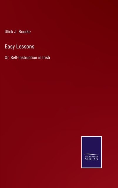 Cover for Ulick J Bourke · Easy Lessons (Gebundenes Buch) (2021)