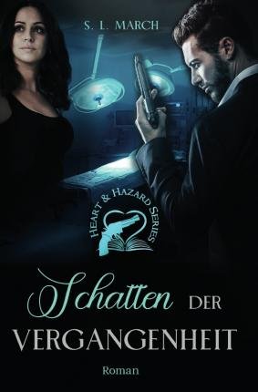 Cover for March · Heart &amp; Hazard Series - Schatten (N/A)