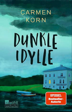 Carmen Korn · Dunkle Idylle (Book) (2024)
