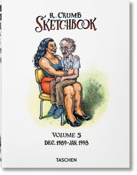 Cover for Dian Hanson · Robert Crumb. Sketchbook Vol. 5. 1989-1998 (Innbunden bok) (2020)
