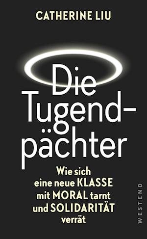 Cover for Catherine Liu · Die Tugendpächter (Book) (2023)