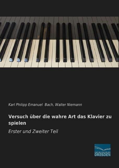 Cover for Bach · Versuch über die wahre Art das Kla (Book)