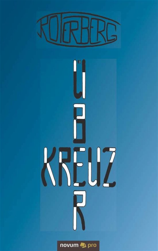 Kreuzuber - Roterberg - Kirjat - Novum Publishing - 9783990648971 - keskiviikko 15. huhtikuuta 2020