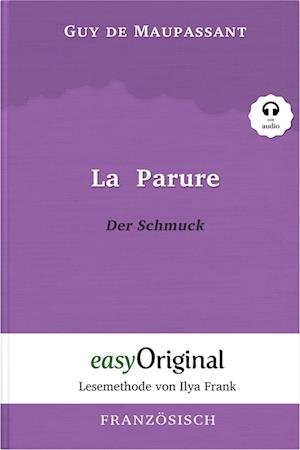 Cover for Guy de Maupassant · La Parure / Der Schmuck (Buch + Audio-CD) - Lesemethode von Ilya Frank - Zweisprachige Ausgabe Französisch-Deutsch (Bog) (2023)